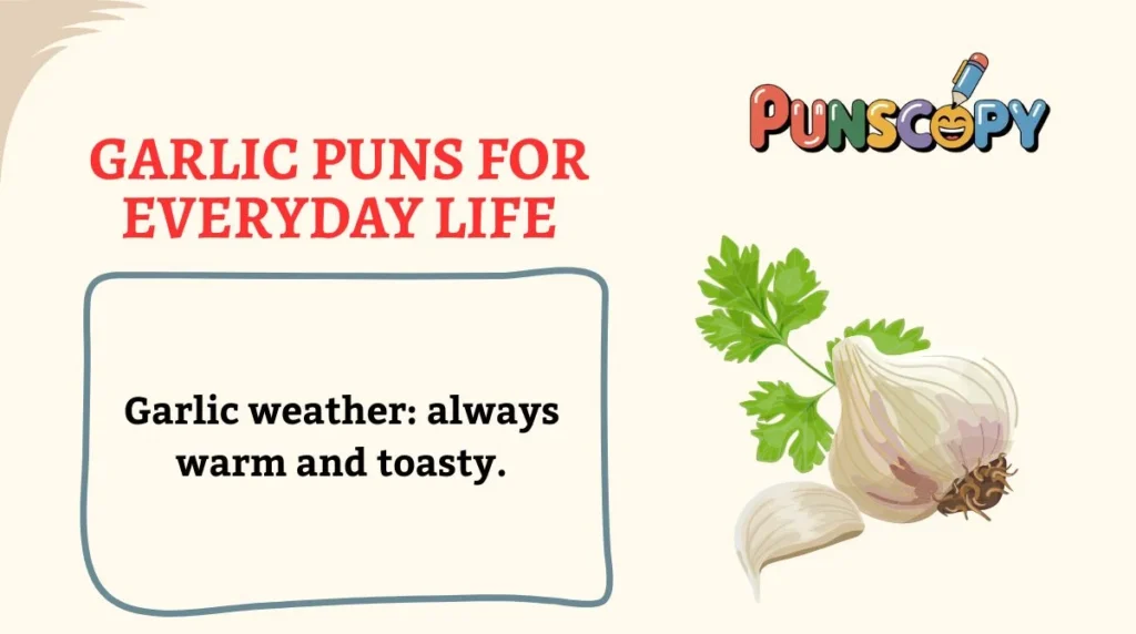 Garlic Puns for Everyday Life