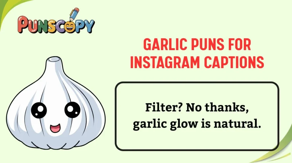 Garlic Puns for Instagram Captions