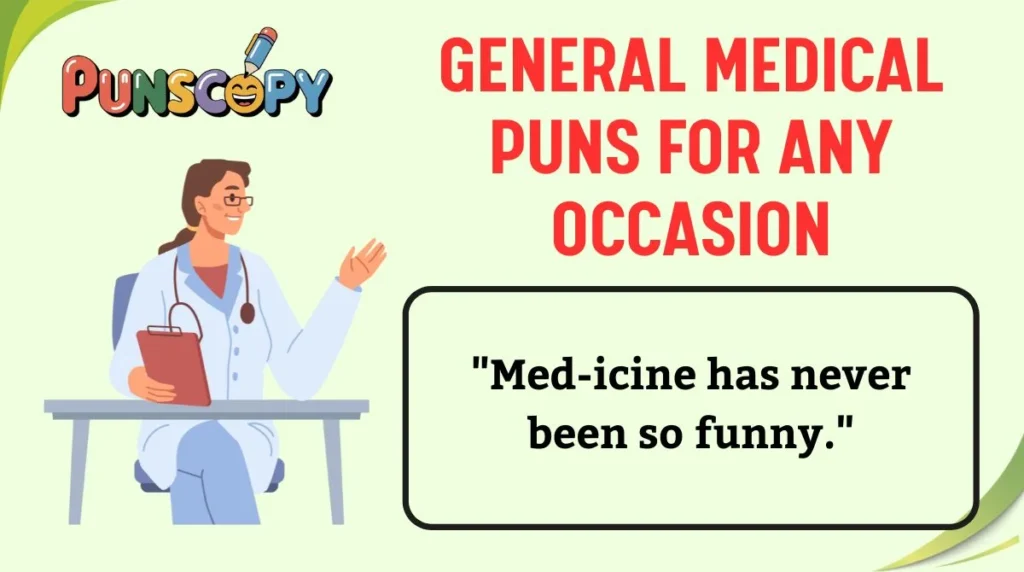 General Medical Puns for Any Occasion