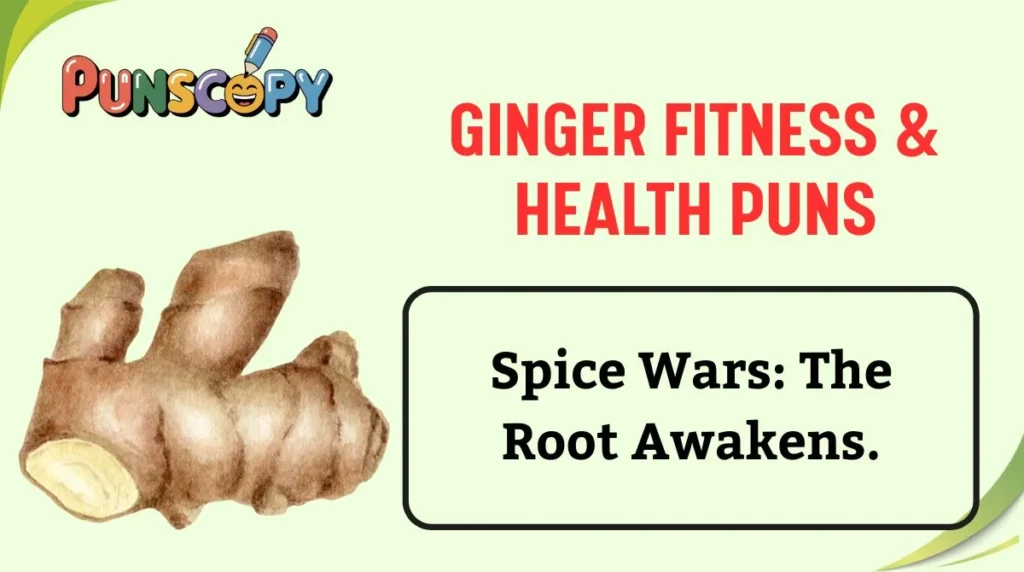Ginger Fitness & Health Puns