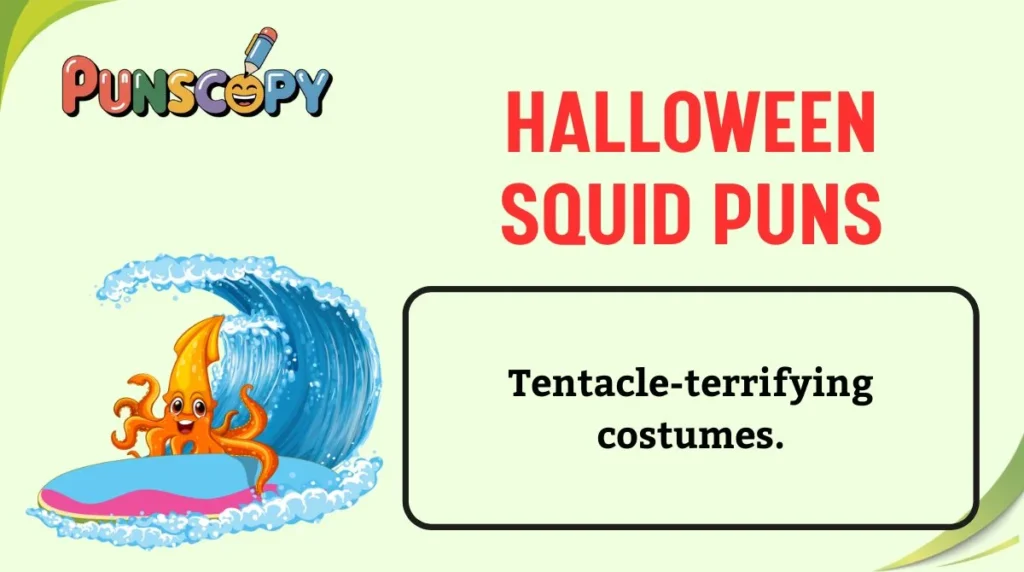 Halloween Squid Puns