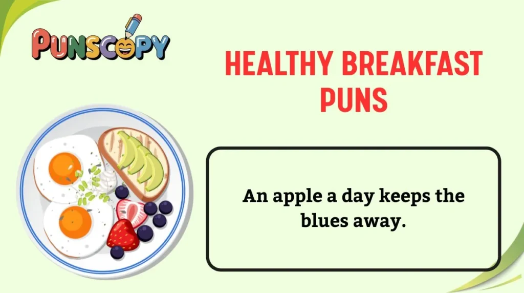 Healthy Breakfast Puns