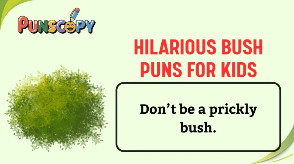 Hilarious Bush Puns for Kids