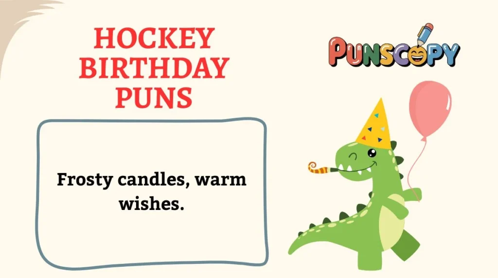 Hockey Birthday Puns