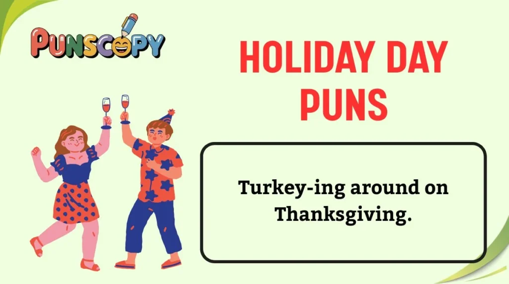 Holiday Day Puns