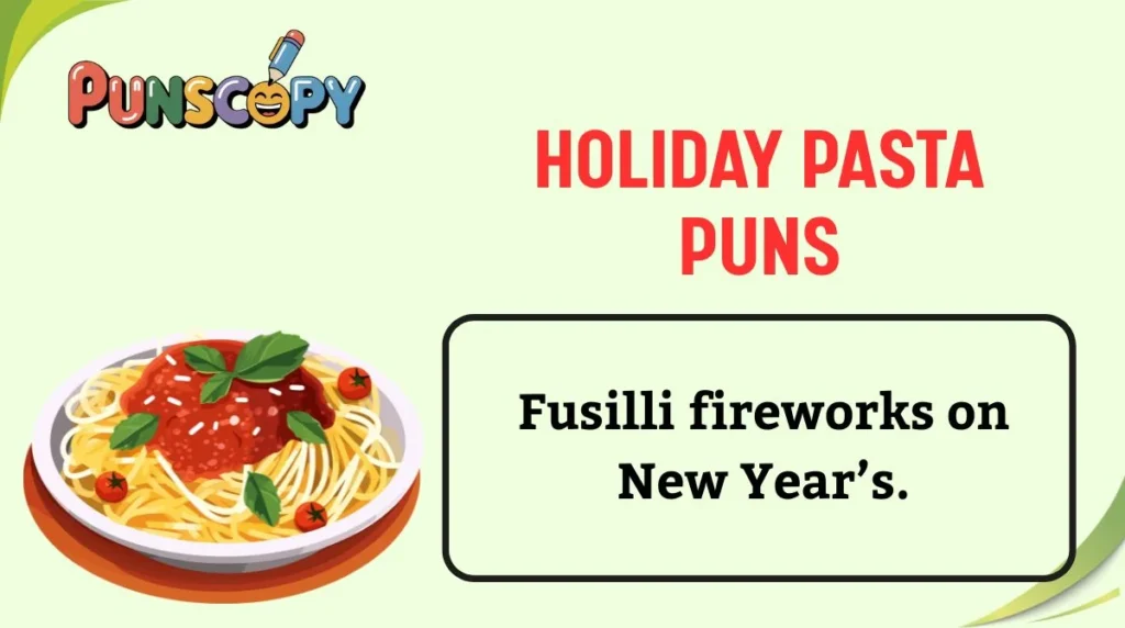 Holiday Pasta Puns
