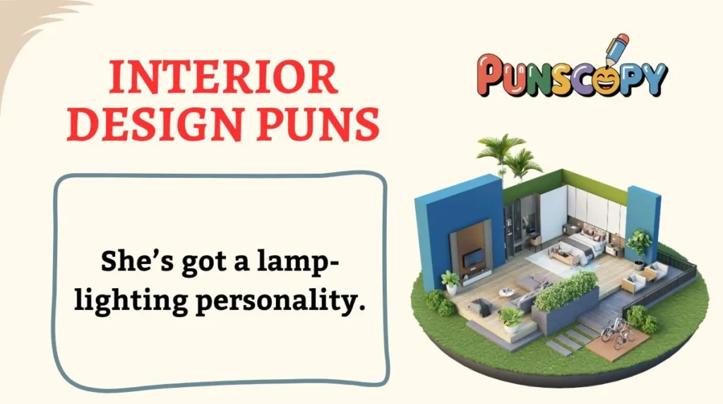 Interior Design Puns