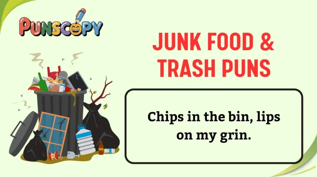 Junk Food & Trash Puns
