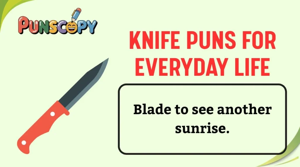 Knife Puns for Everyday Life
