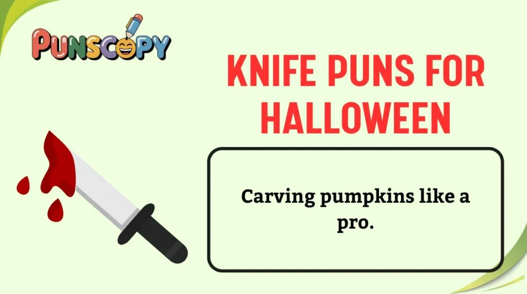 Knife Puns for Halloween