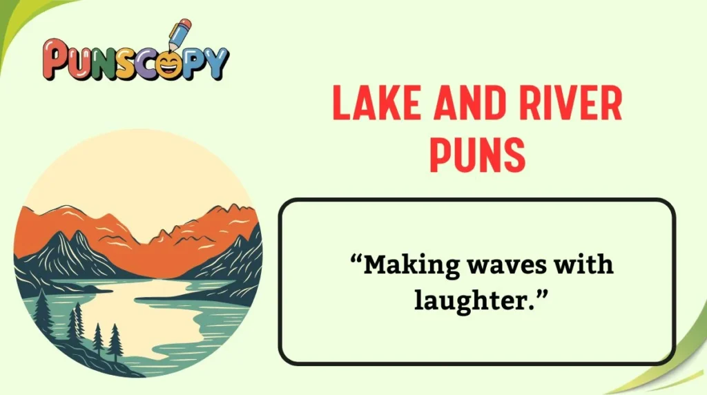 Lake and River Puns