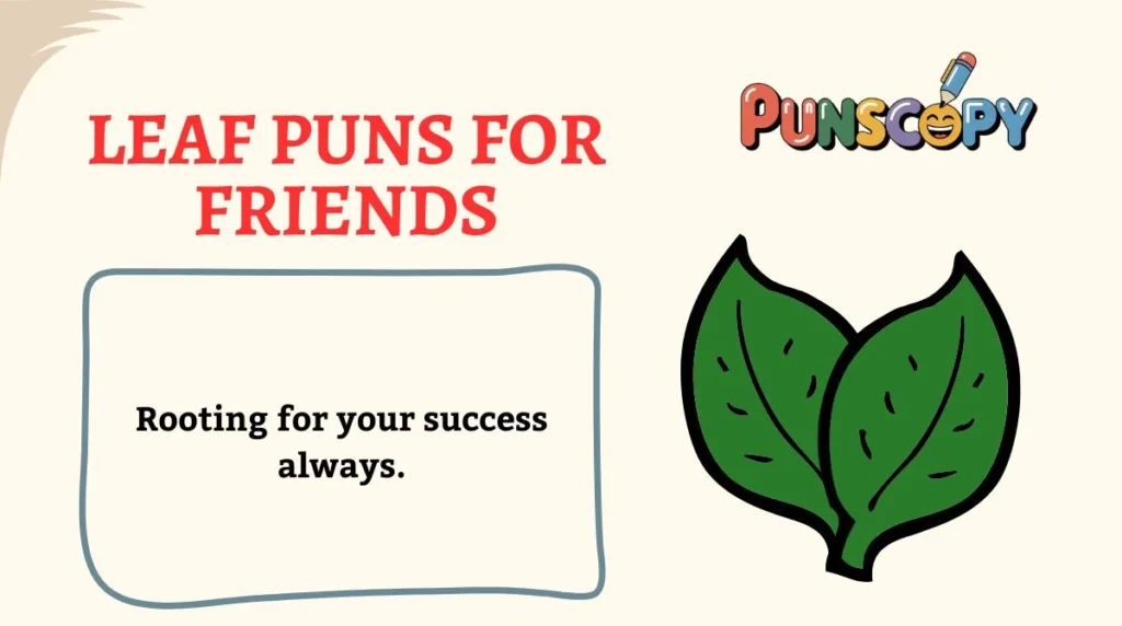 Leaf Puns for Friends