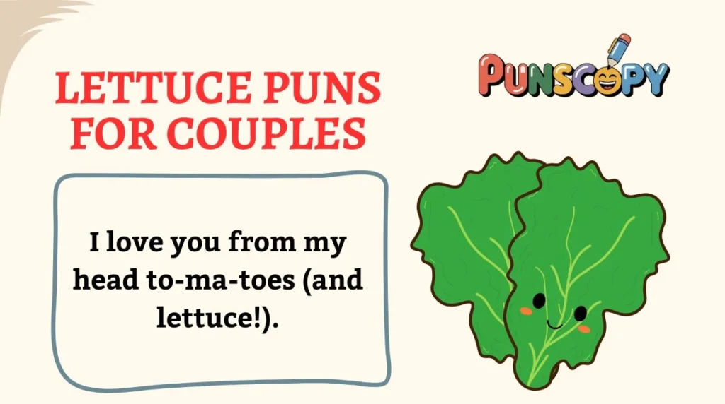 Lettuce Puns for Couples