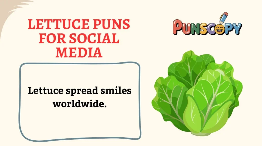 Lettuce Puns for Social Media
