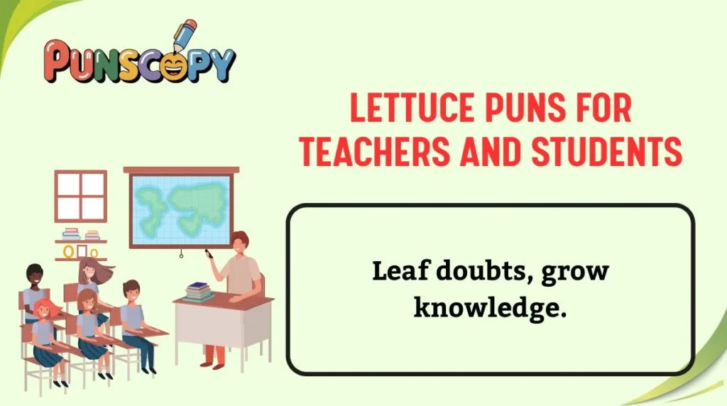 Lettuce Puns for Teachers and Students