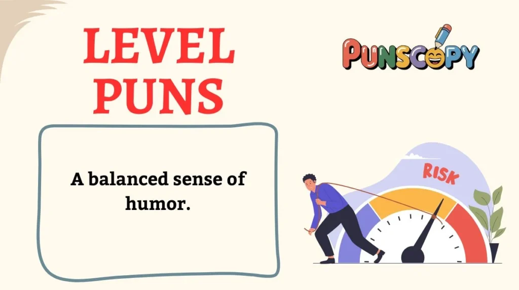 Level Puns