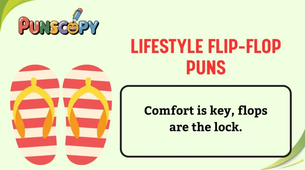 Lifestyle Flip-Flop Puns