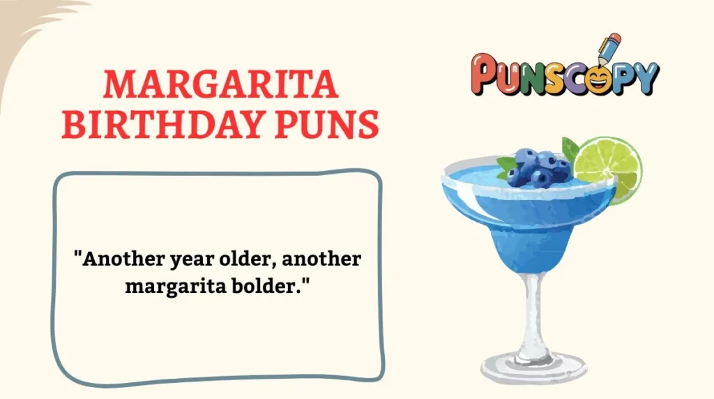Margarita Birthday Puns
