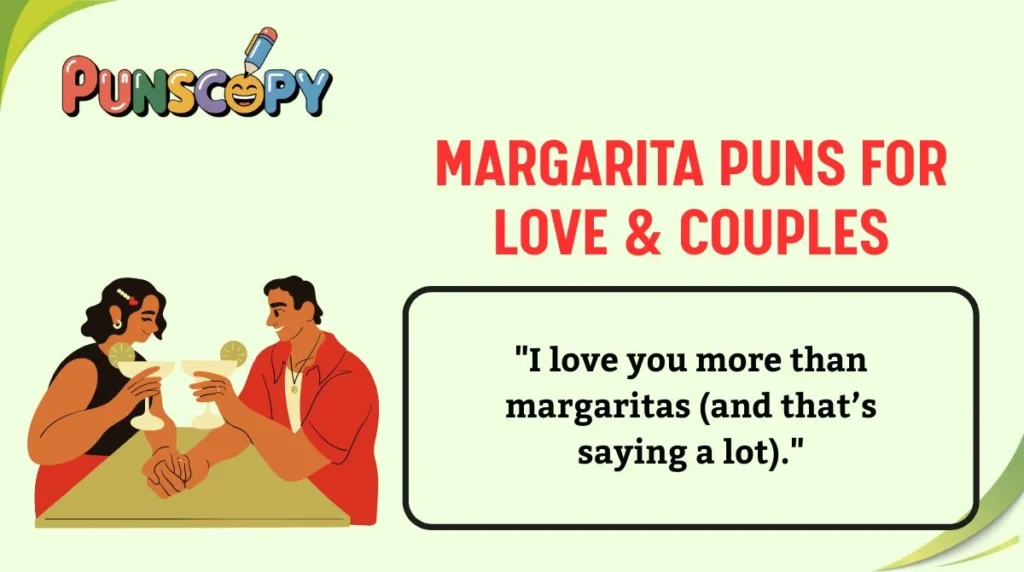 Margarita Puns for Love & Couples