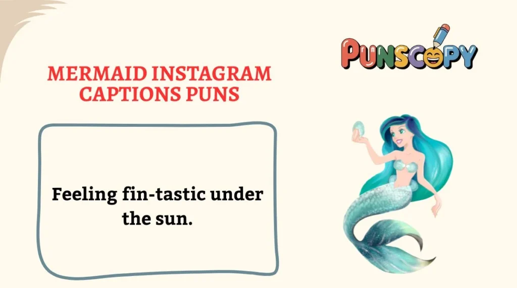 Mermaid Instagram Captions Puns