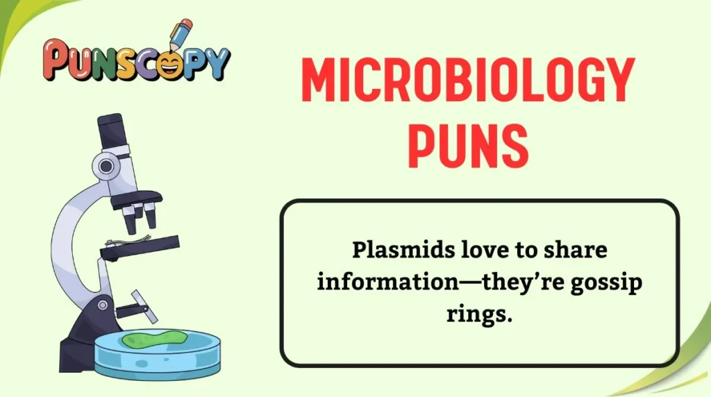 Microbiology Puns
