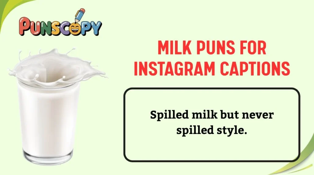 Milk Puns for Instagram Captions