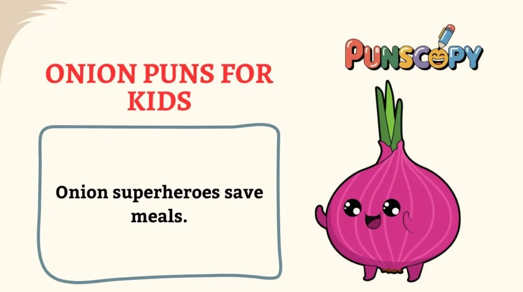 Onion Puns for Kids