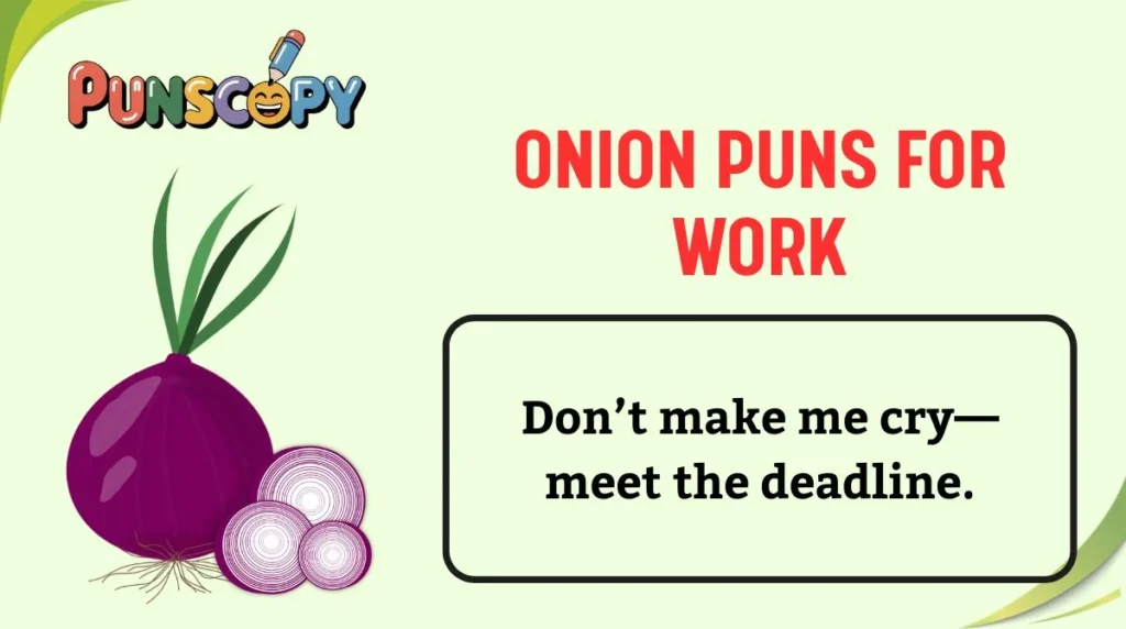 Onion Puns for Work