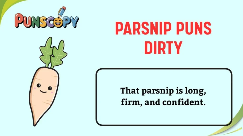 Parsnip Puns Dirty