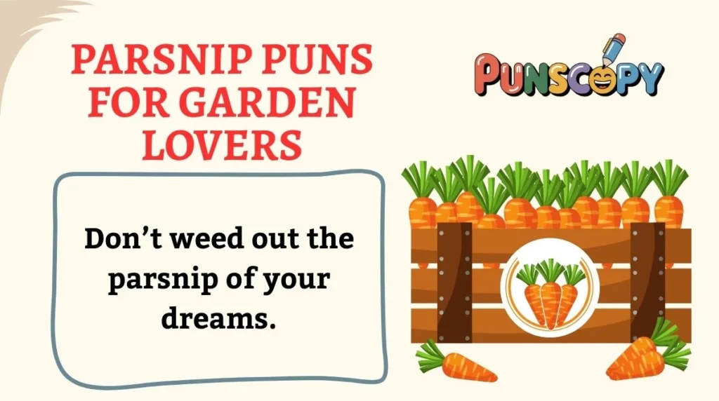 Parsnip Puns for Garden Lovers