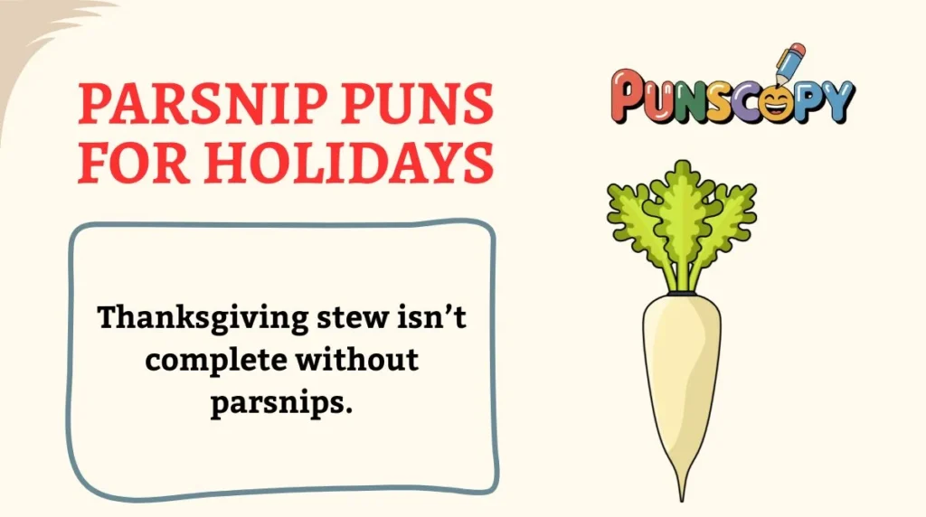 Parsnip Puns for Holidays
