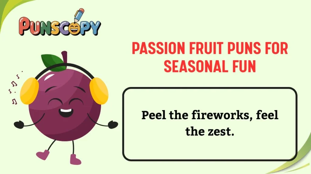 Passion Fruit Puns for Seasonal Fun