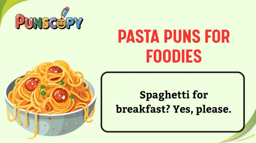 Pasta Puns for Foodies