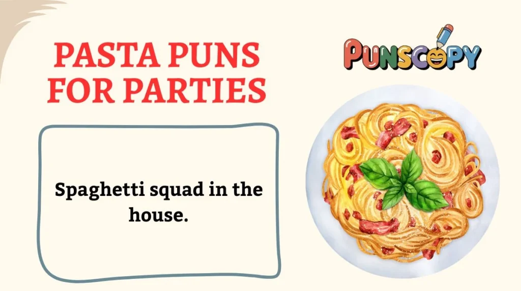 Pasta Puns for Parties