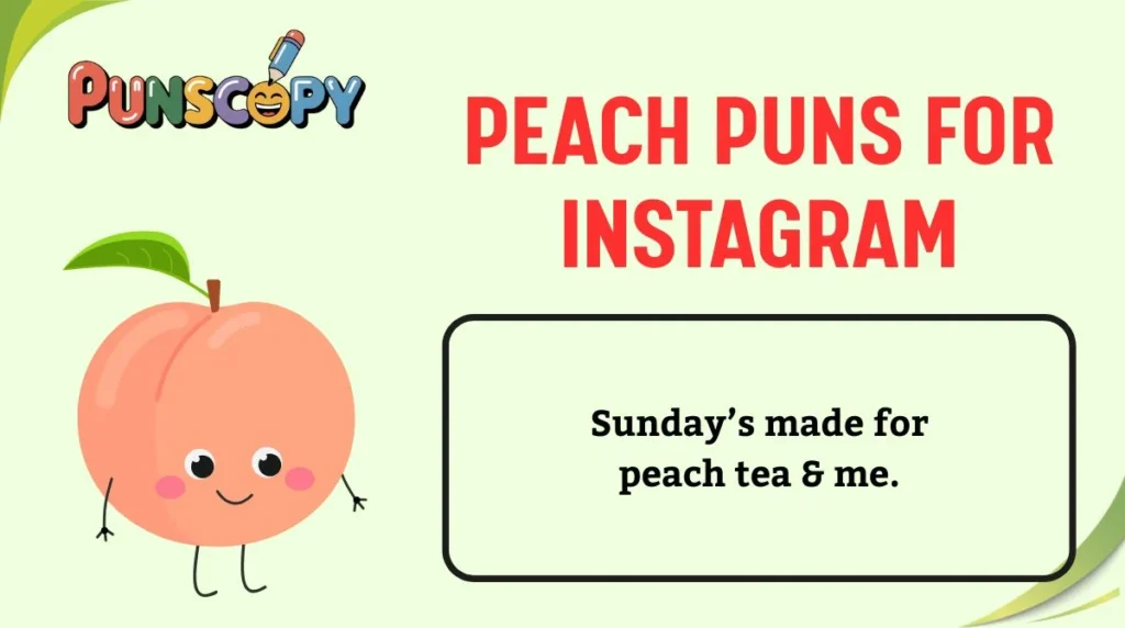 Peach Puns for Instagram