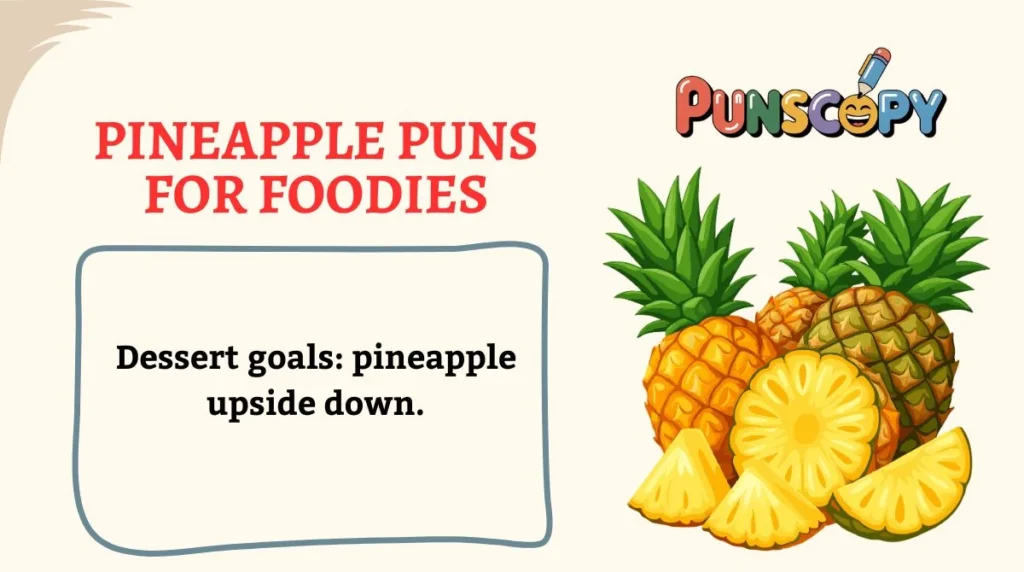 Pineapple Puns for Foodies