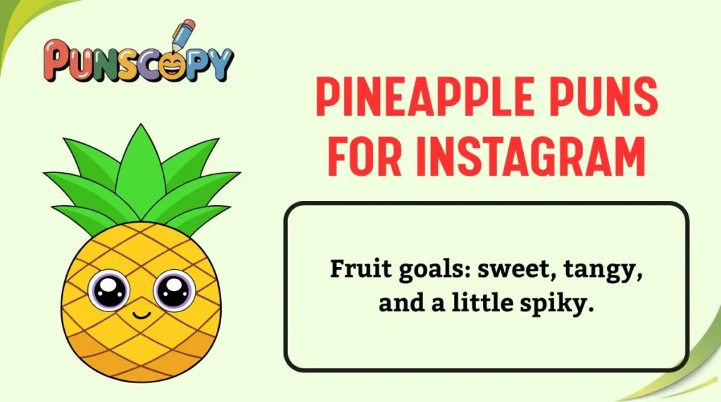 Pineapple Puns for Instagram