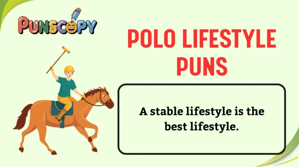 Polo Lifestyle Puns