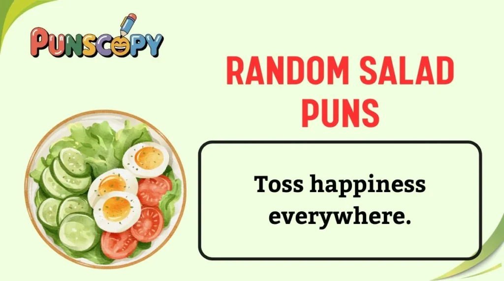 Random Salad Puns