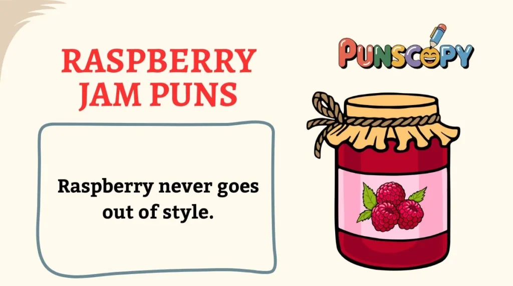 Raspberry Jam Puns