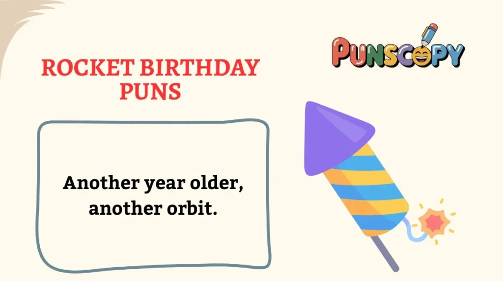 Rocket Birthday Puns
