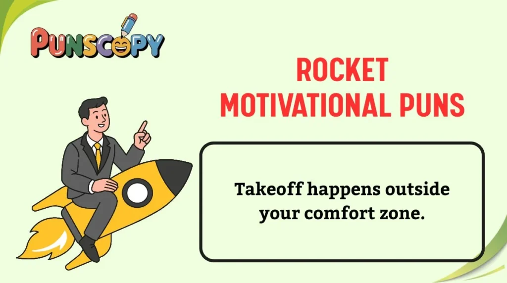 Rocket Motivational Puns