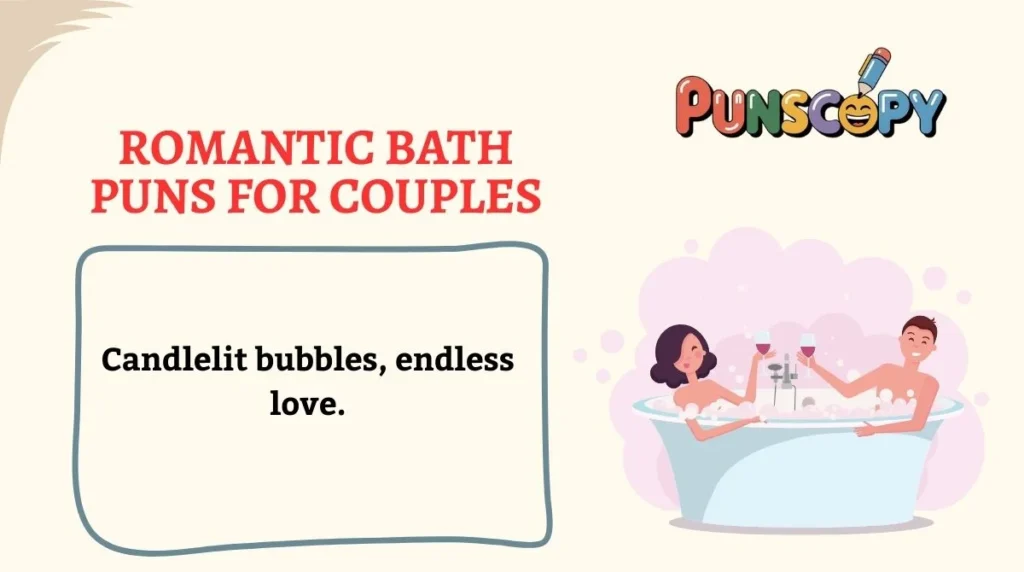 Romantic Bath Puns for Couples