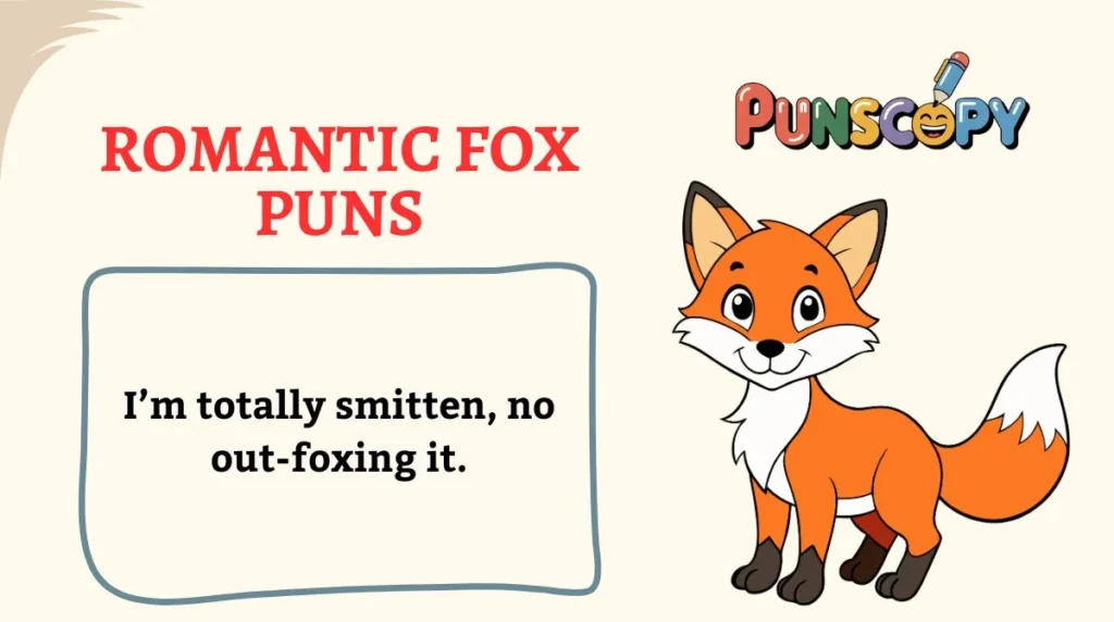 Romantic Fox Puns