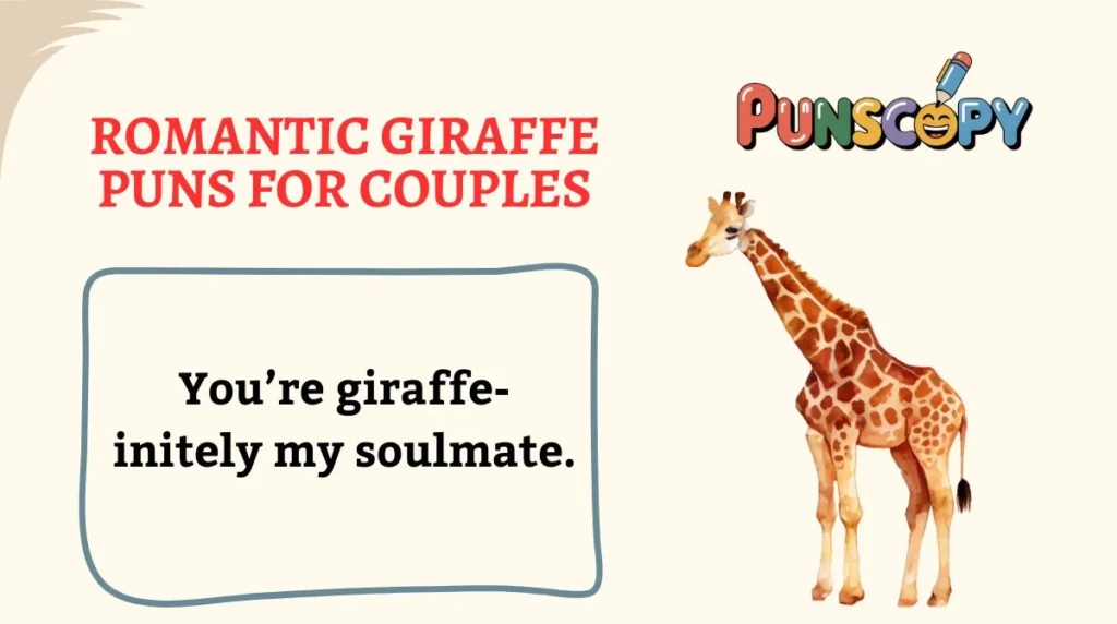 Romantic Giraffe Puns for Couples