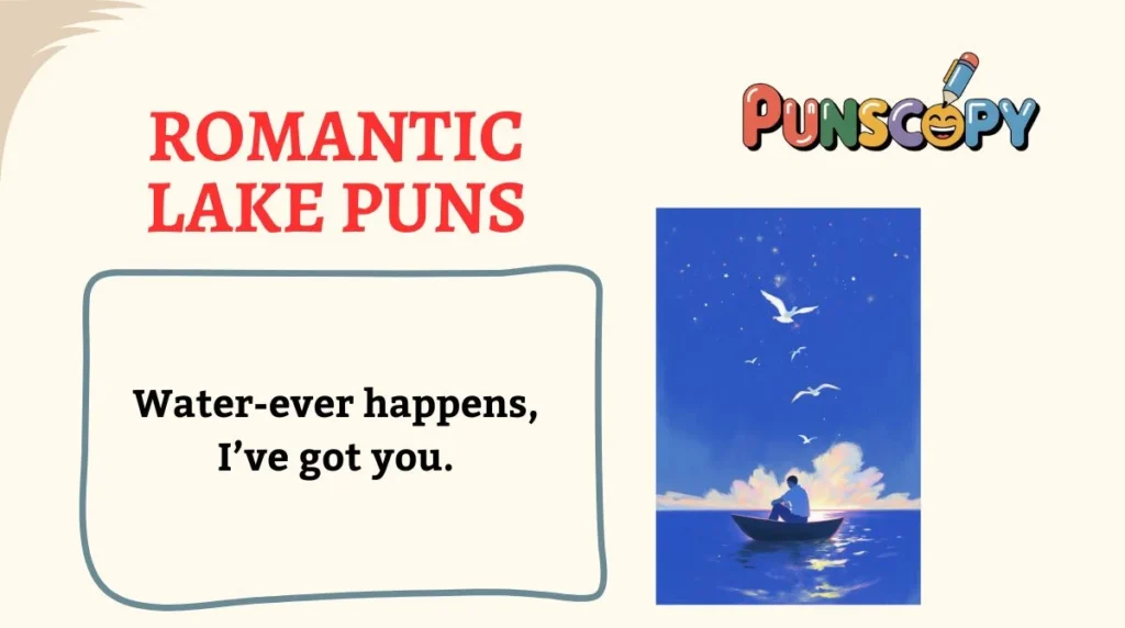 Romantic Lake Puns