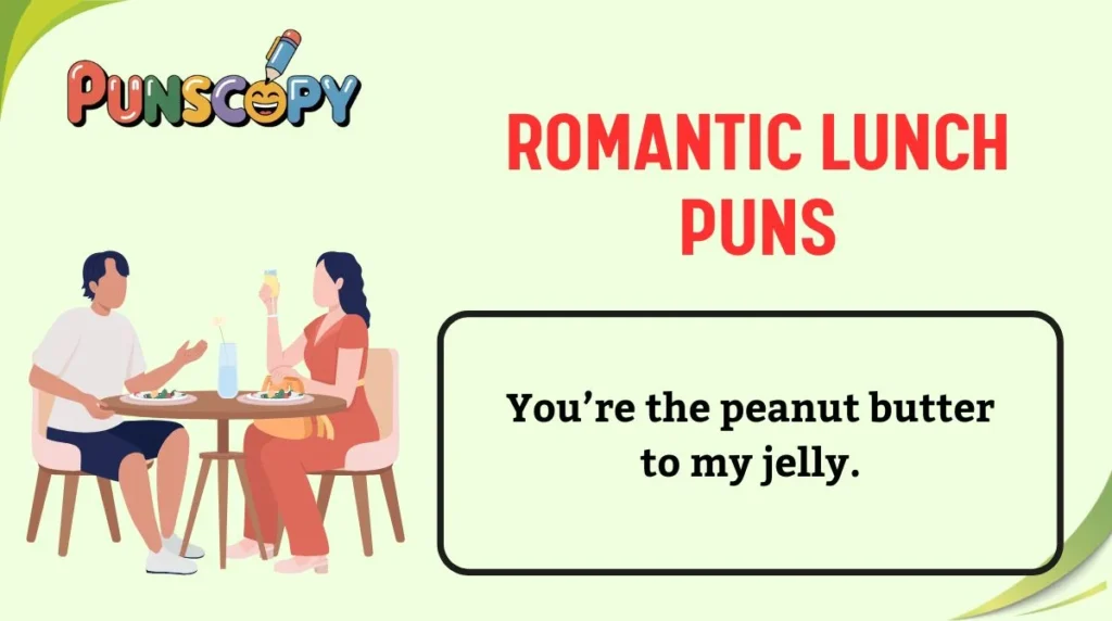 Romantic Lunch Puns