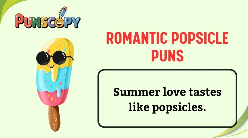 Romantic Popsicle Puns