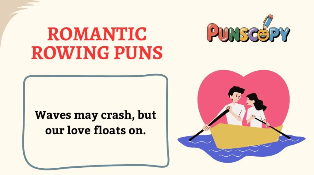 Romantic Rowing Puns