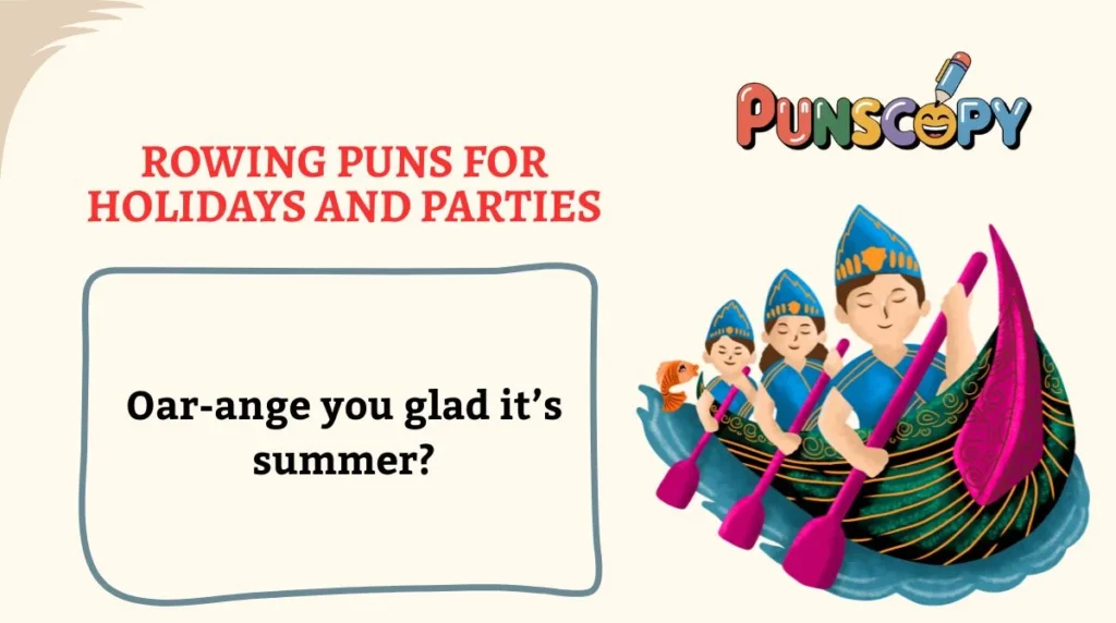 Rowing Puns for Holidays and Parties